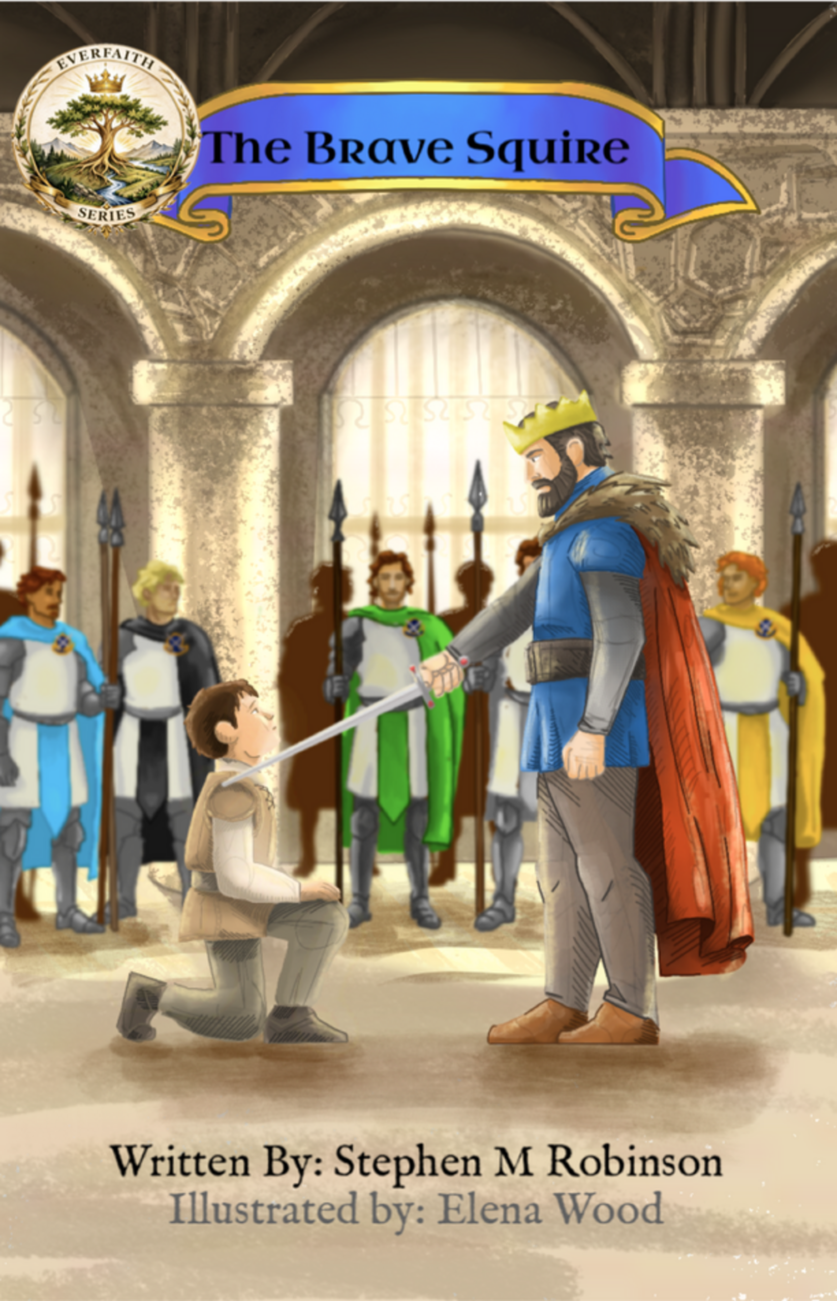The Brave Squire, Everfaith Series, Book One